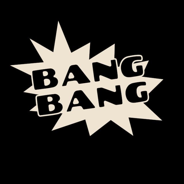 Bang Bang