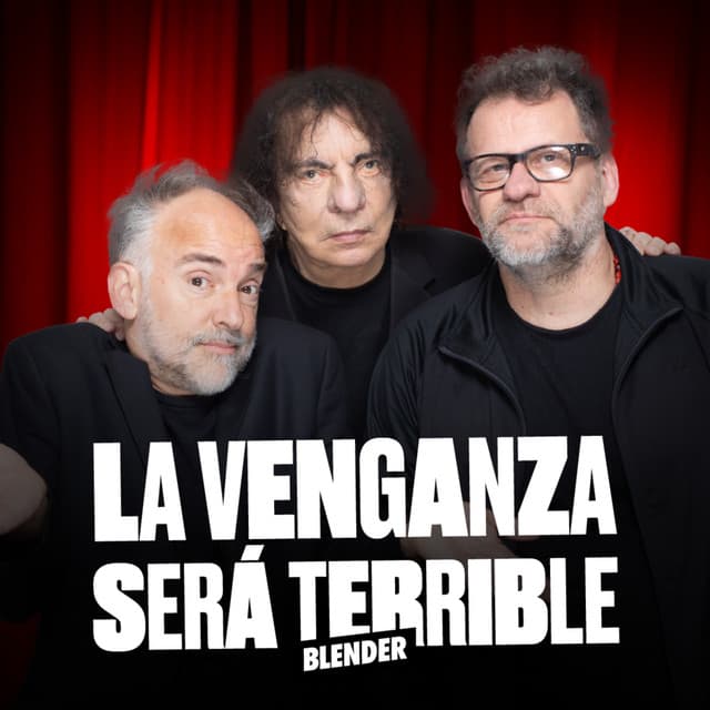 La Venganza Será Terrible